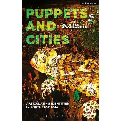 Puppets and Cities - by  Jennifer Goodlander (Paperback)