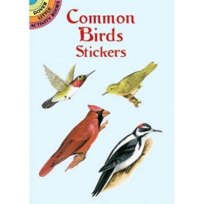 Common Birds Stickers - (Dover Little Activity Books) by  Jan Sovak (Paperback)