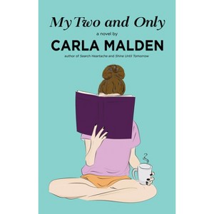 My Two and Only - by  Carla Malden (Paperback) - 1 of 1