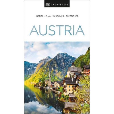 DK Eyewitness Austria - (Travel Guide) by  Dk Eyewitness (Paperback)