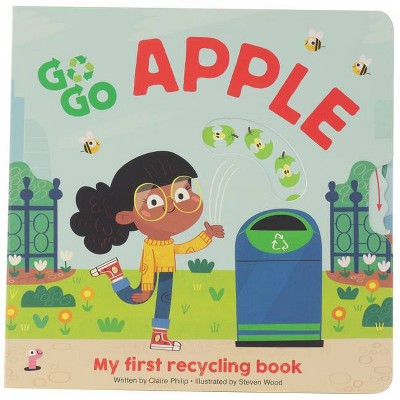 Go Go Eco: Apple - by  Claire Philip (Board Book)