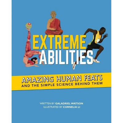 Extreme Abilities - by  Galadriel Watson (Hardcover)