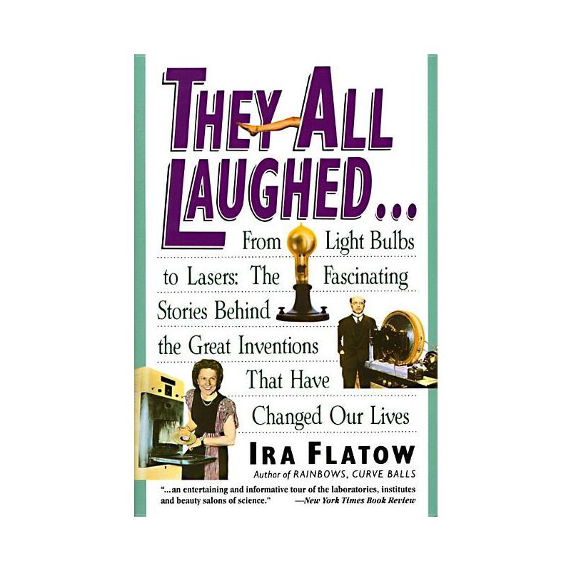 They All Laughed... - 256th Edition by  Ira Flatow (Paperback), 1 of 2