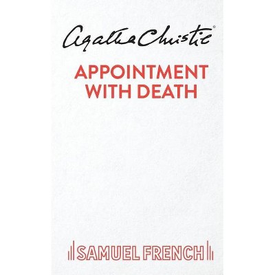 Appointment with Death - by  Agatha Christie (Paperback)