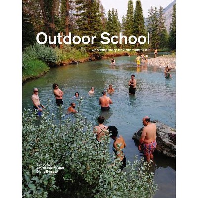 Outdoor School - by  Diane Borsato & Amish Morrell (Hardcover)