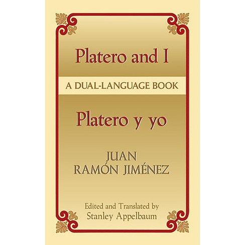 Platero y Yo/Platero And I - (Dover Dual Language Spanish) by  Juan Ramon Jimenez (Paperback) - image 1 of 1