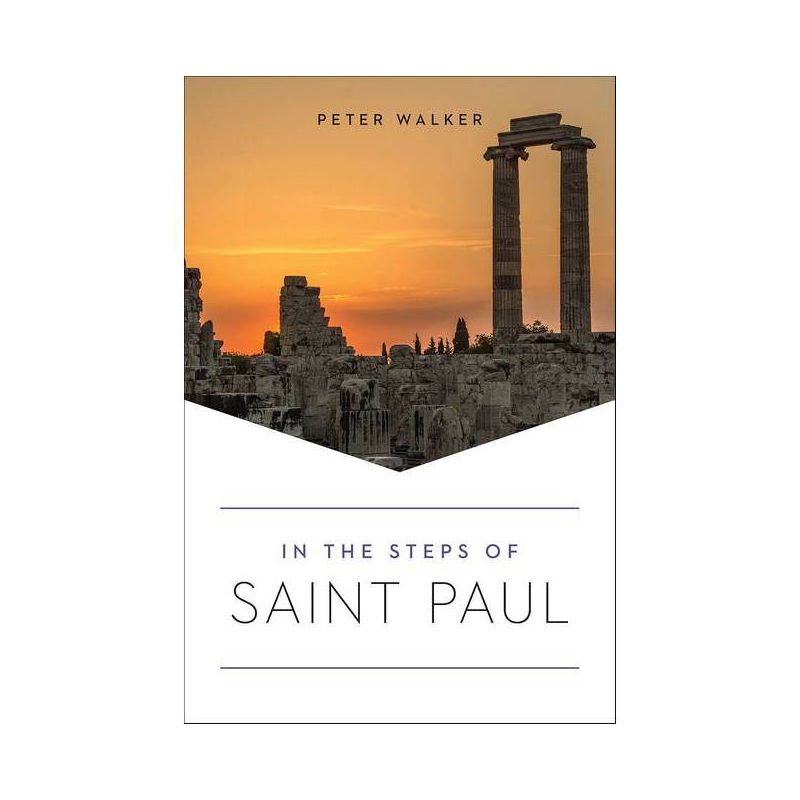 In the Steps of Saint Paul - (In the Steps Of...) by  Peter Walker (Paperback), 1 of 2