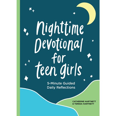 Nighttime Devotional for Teen Girls - by  Teresa Hartnett & Catherine Hartnett (Paperback) - image 1 of 1