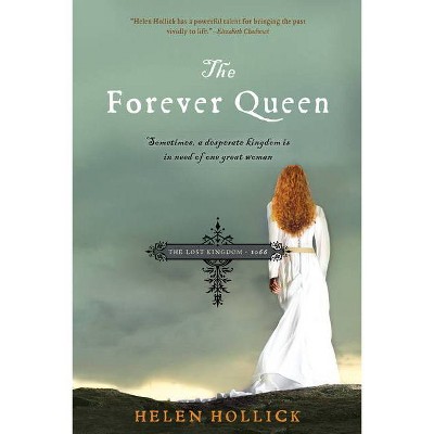 The Forever Queen - by  Helen Hollick (Paperback)