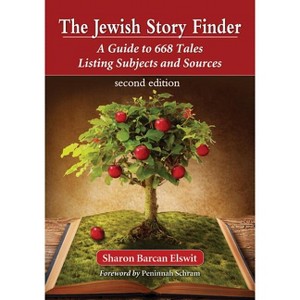 The Jewish Story Finder - 2nd Edition by  Sharon Barcan Elswit (Paperback) - 1 of 1