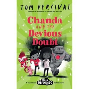 Chanda and the Devious Doubt - by  Tom Percival (Paperback) - 1 of 1