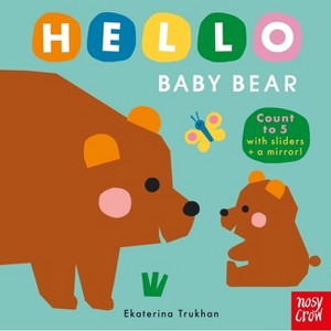 Hello Baby Bear - (Board Book) - 1 of 1