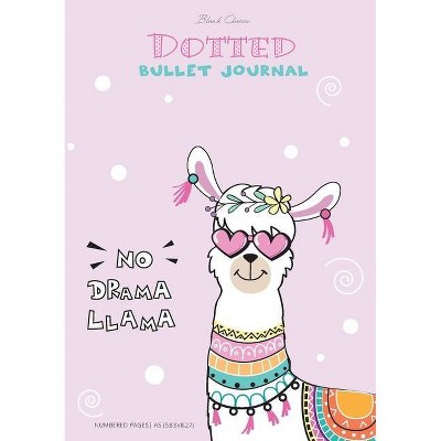 Dotted Bullet Journal - No Drama Llama - by  Blank Classic (Paperback)