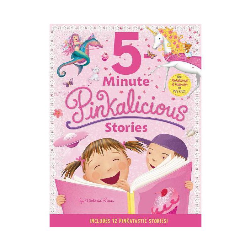 5-Minute Pinkalicious Stories - By Victoria Kann ( Hardcover ), 1 of 2