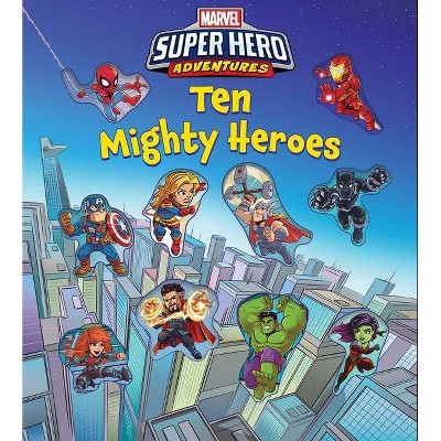 Marvel's Super Hero Adventures: Ten Mighty Heroes - (Disappearing Die-Cut) by  Editors of Studio Fun International (Board Book)