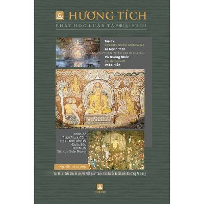 Huong Tich Phat Hoc Luan Tap - Vol.8 - by  Tue Sy (Paperback)