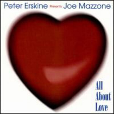 Peter Erskine - All About Love (CD)