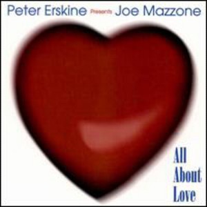 Peter Erskine - All About Love (CD) - 1 of 1