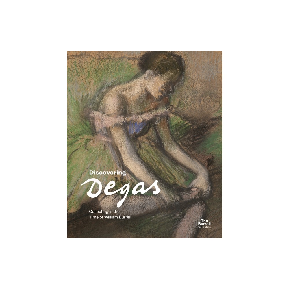 Discovering Degas - by Pippa Stephenson-Sit (Paperback)