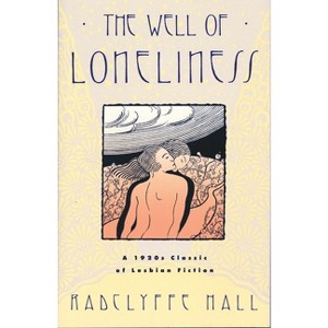 The Well of Loneliness - by  Radclyffe Hall (Paperback) - 1 of 1