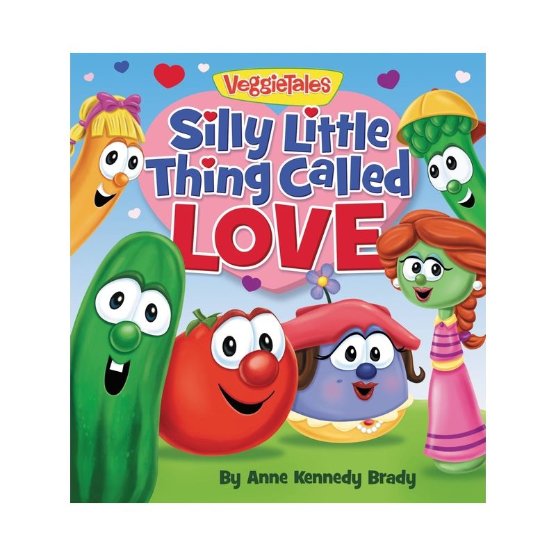 Silly Little Thing Called Love - (VeggieTales) by  Anne Kennedy Brady (Board Book), 1 of 2