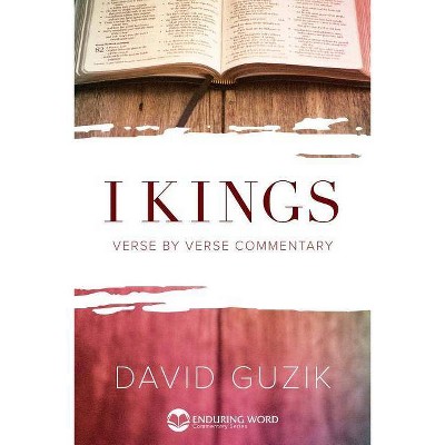 1 Kings - by  David Guzik (Paperback)