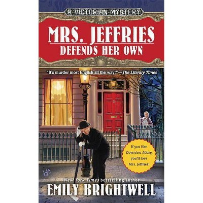 Mrs. Jeffries Defends Her Own - (Berkley Prime Crime Mysteries) by  Emily Brightwell (Paperback)