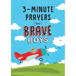 3-Minute Prayers for Brave Boys - by  Glenn Hascall (Paperback) - 1 of 1