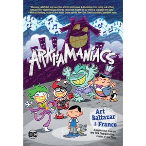 Arkhamaniacs (New Edition) - by  Art Baltazar & Franco Aureliani (Paperback) - 1 of 1