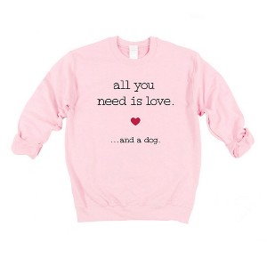 Simply Sage Market Women's Graphic Sweatshirt All You Need Is Love and A Dog - 1 of 3