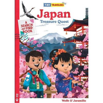 Tiny Travelers Japan Treasure Quest - by  Steven Wolfe Pereira & Susie Jaramillo (Hardcover)