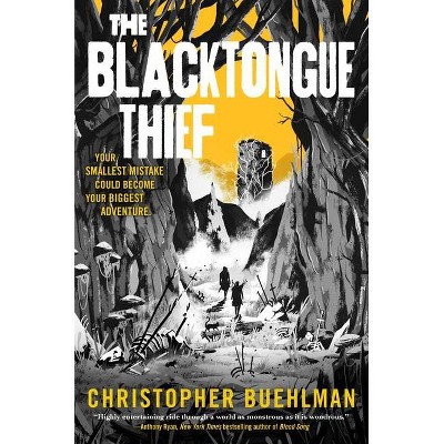 The Blacktongue Thief - by  Christopher Buehlman (Hardcover)