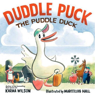 Duddle Puck - by  Karma Wilson (Hardcover)