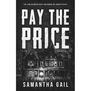 Pay the Price - Large Print by  Samantha Gail (Paperback) - 1 of 1