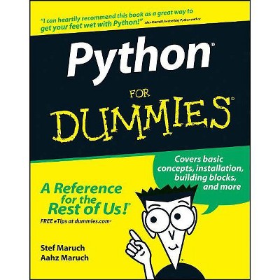 Python for Dummies - (For Dummies) by  Stef Maruch & Aahz Maruch (Paperback)