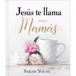 Jesús Te Llama Para Mamás - (Jesus Calling) by Sarah Young