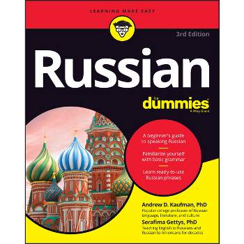Russian for Dummies - 3rd Edition by  Andrew D Kaufman & Serafima Gettys (Paperback)