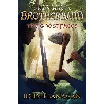 The Ghostfaces - (Brotherband Chronicles) by John Flanagan