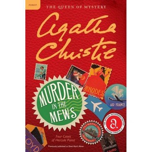 Murder in the Mews - (Hercule Poirot Mysteries) by  Agatha Christie (Paperback) - 1 of 1