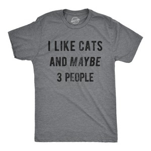 Mens I Like Cats And Maybe 3 People T Shirt Funny Pet Lover Tee For Guys - Crazy Dog Men's T Shirt - 1 of 4