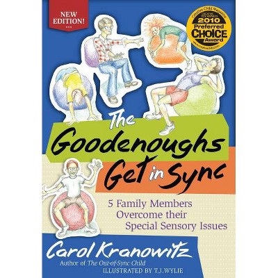 The Goodenoughs Get in Sync - by  Carol Kranowitz (Paperback)