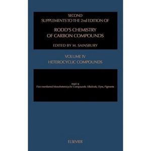 Hererocyclic Compounds V.4-B - (Rodd's Chemistry of Carbon Compounds, Supplements) by  M Sainsbury (Hardcover) - 1 of 1