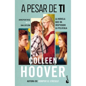 A Pesar de Ti (Edición de la Película) / Regretting You (Movie Tie-In) - by  Colleen Hoover (Paperback) - 1 of 1