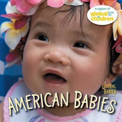 American Babies -  by  The Global Fund for Children