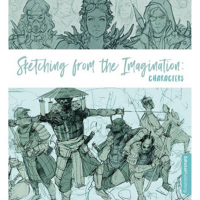 Sketching from the Imagination: Characters - by  3DTotal Publishing (Paperback)