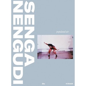 Senga Nengudi - by  Matilde Guidelli-Guidi & Svetlana Kitto (Paperback) - 1 of 1
