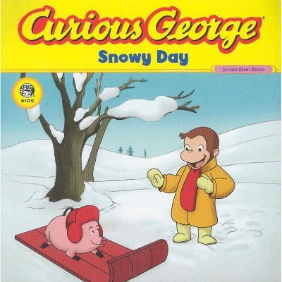 Curious George Snowy Day (Cgtv 8x8) - by  H A Rey (Paperback)