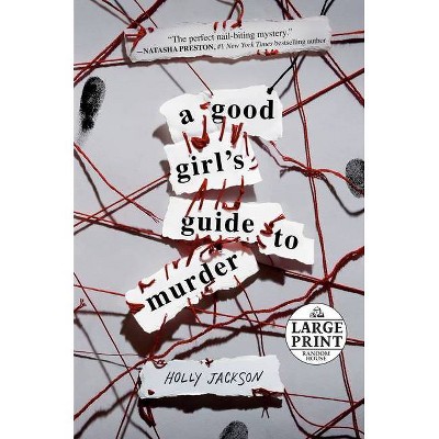 A Good Girl's Guide to Murder - Large Print by  Holly Jackson (Paperback)