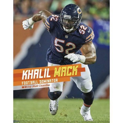 Khalil Mack - (Stars of Sports) by  Matt Chandler (Hardcover)