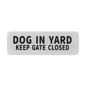 Unique Bargains Acrylic Safety Durable Indoor Outdoor Dog in Yard Signs 3x9 Inch - 1 of 4